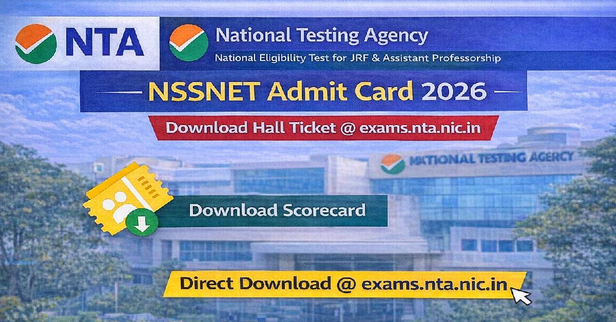 NTA NSSNET Admit Card 2026 – Download Hall Ticket @ exams.nta.nic.in